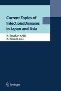 Current Topics of Infectious Diseases in Japan and Asia