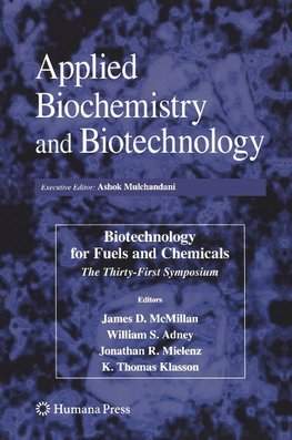 Biotechnology for Fuels and Chemicals