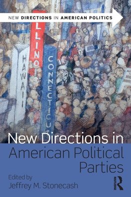 New Directions in American Political Parties