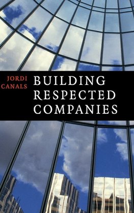 Building Respected Companies