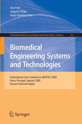 Biomedical Engineering Systems and Technologies