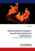 Glucocorticoid receptor-based transrepressive mechanisms