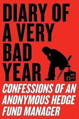 Diary of a Very Bad Year