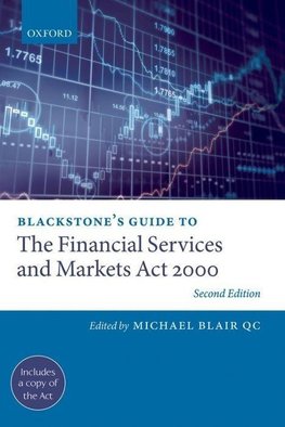 Blair Qc, M: Blackstone's Guide to the Financial Services an