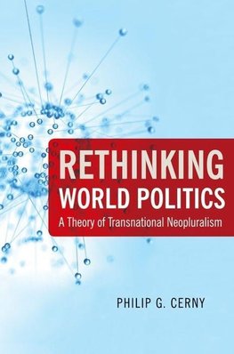 Cerny, P: Rethinking World Politics