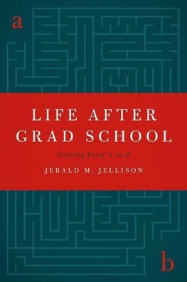 Jellison, J: Life After Grad School