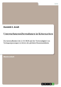 Unternehmensübernahmen in Krisenzeiten