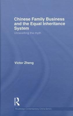 Zheng, V: Chinese Family Business and the Equal Inheritance