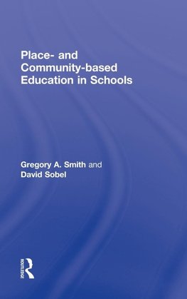 Smith, G: Place- and Community-Based Education in Schools