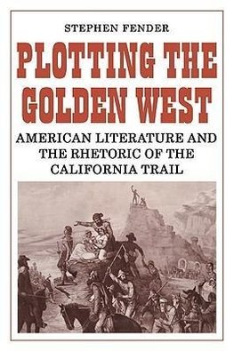 Plotting the Golden West