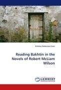 Reading Bakhtin in the Novels of Robert McLiam Wilson