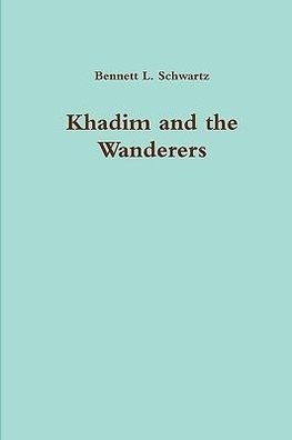 Khadim and the Wanderers