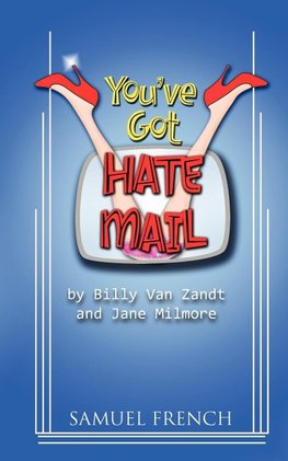 You've Got Hate Mail