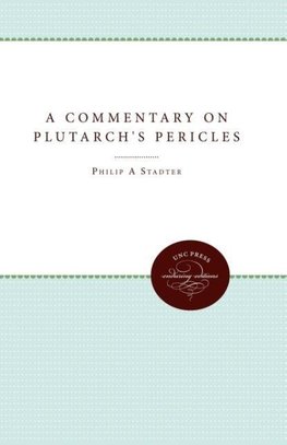 A Commentary on Plutarch's Pericles