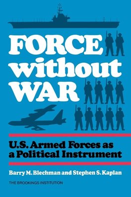 Force without War