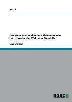 Die Neue Frau und andere Phänomene in der Literatur der Weimarer Republik