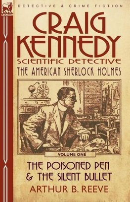 Craig Kennedy-Scientific Detective