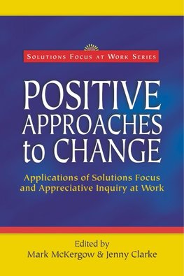 Positive Approaches to Change