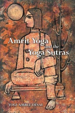 Amrit Yoga and the Yoga Sutras