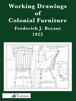 Working Drawings of Colonial Furniture