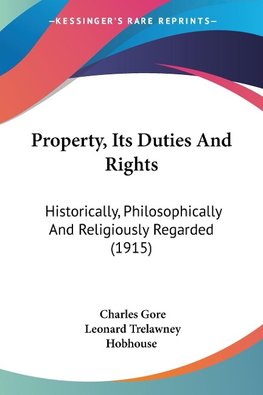 Property, Its Duties And Rights