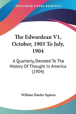 The Edwardean V1, October, 1903 To July, 1904