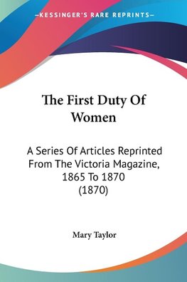 The First Duty Of Women