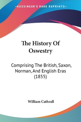 The History Of Oswestry