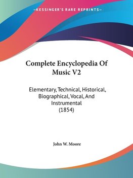 Complete Encyclopedia Of Music V2