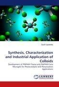 Synthesis, Characterization and Industrial Application of Colloids