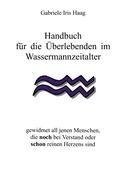 Handbuch für die Überlebenden im Wassermannzeitalter