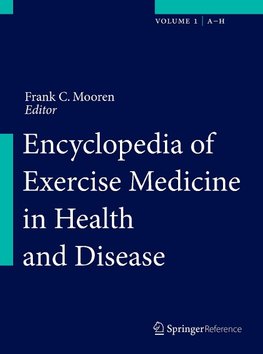 Encyclopedia of Exercise Medicine in Health and Disease