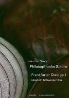 Philosophische Salons - Frankfurter Dialoge 1