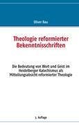 Theologie reformierter Bekenntnisschriften