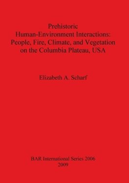 Prehistoric Human-Environment Interactions