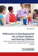 Differences in Developmental Art of Deaf Children  and Hearing Children