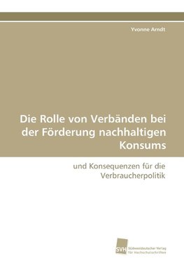 Die Rolle von Verbänden bei der Förderung nachhaltigen Konsums