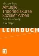 Aktuelle Theoriediskurse Sozialer Arbeit