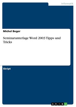 Seminarunterlage Word 2003 Tipps und Tricks