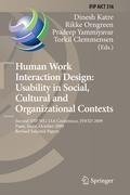 Human Work Interaction Design: Usability in Social, Cultural and Organizational Contexts