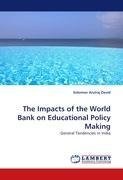 The Impacts of the World Bank on Educational Policy Making