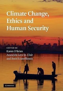 O'Brien, K: Climate Change, Ethics and Human Security