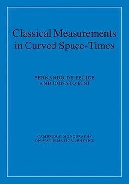 De Felice, F: Classical Measurements in Curved Space-Times