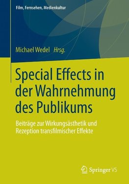 Special Effects in der Wahrnehmung des Publikums