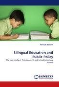 Bilingual Education and Public Policy