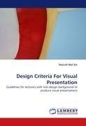 Design Criteria For Visual Presentation