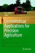 Geostatistical Applications for Precision Agriculture