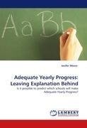 Adequate Yearly Progress: Leaving Explanation Behind