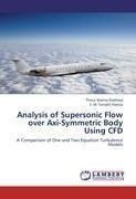 Analysis of Supersonic Flow over Axi-Symmetric Body Using CFD