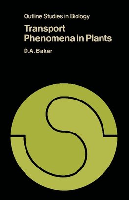 Transport Phenomena in Plants